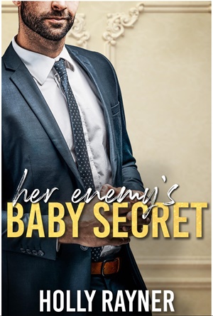El bebé secreto de su enemigo (Pactos y papás nº 4)