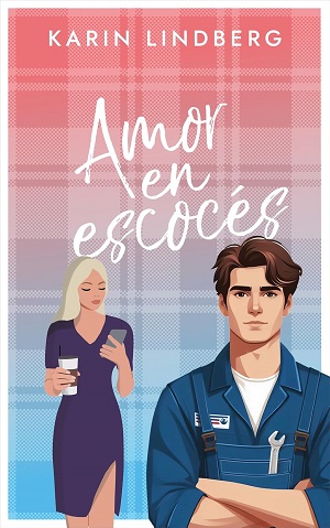 Amor en escocés (Pasión en el Lago Ness 6)