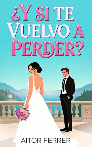 ¿Y si te vuelvo a perder?