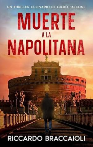 Muerte a la Napolitana (Inspector Chef Gildo Falcone 6)