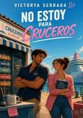 Portada de No estoy para cruceros