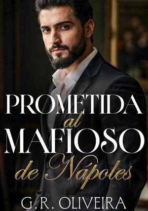 Prometida al mafioso de Nápoles
