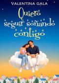 Quiero seguir soñando contigo
