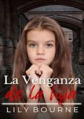 La venganza de la hija (Las hermanas Bennett 2)