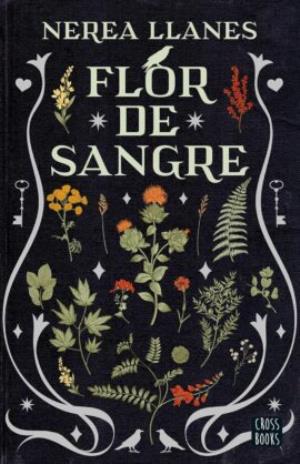 Flor de sangre (Flores malditas 1)