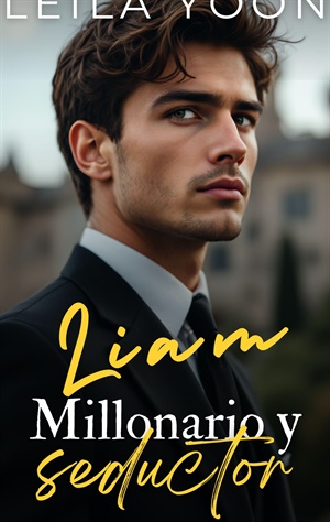 Liam, millonario y seductor (Hermanos McRae. Herederos millonarios nº 4)