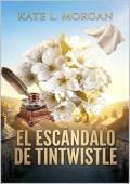 Portada de El escándalo de Tintwistle