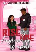 Finge que no es amor (Rise as One 4)