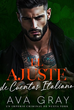 El Ajuste de Cuentas Italiano (Un Imperio Criminal de Nueva York nº 3)