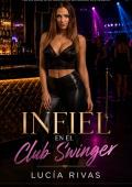 Portada de Infiel en el club Swinger (Mis ... más oscuras nº 2)