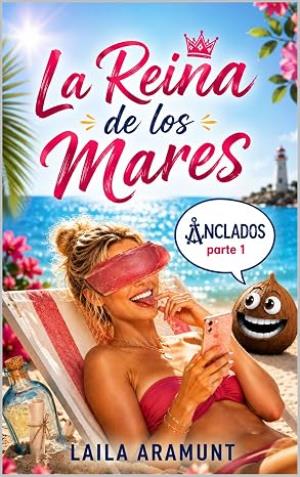 La Reina de los Mares (Anclados 1)