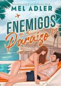 Enemigos en el paraíso
