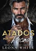 Atados por el pecado (Imperio de Sangre y Herederos 2)