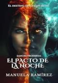 Sangre Prohibida. El Pacto de la Noche (El Destino de la sangre 3)
