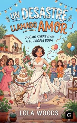 Un desastre llamado Amor