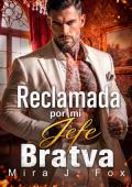Portada de Reclamada por mi Jefe Bratva (Mafia y cicatrices nº 2)