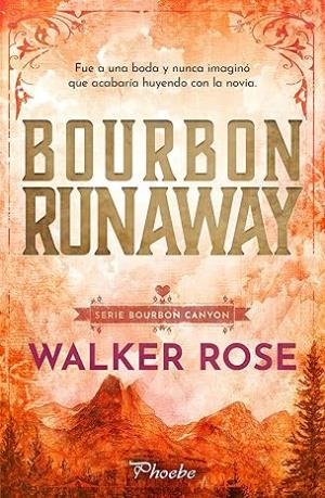 Bourbon Runaway (Serie Bourbon Canyon 2)