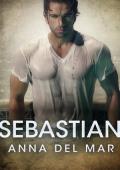 Sebastian (Romance militar de héroes alfa nº 6)