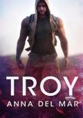 Troy (Romance militar de héroes alfa nº 3)