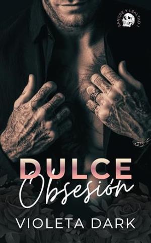 Dulce Obsesión (Sangre y Lealtad 1)