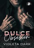 Dulce Obsesión (Sangre y Lealtad 1)