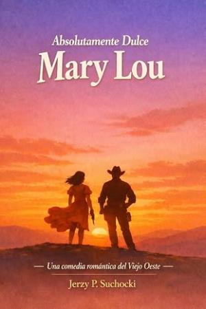 Absolutamente Dulce Mary Lou