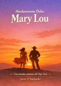 Portada de Absolutamente Dulce Mary Lou