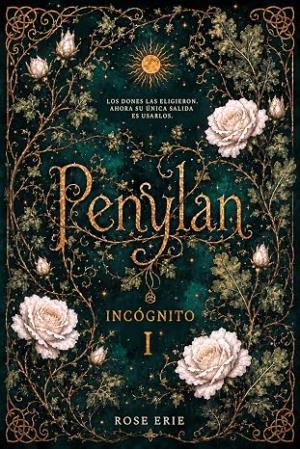Penylan I: Incógnito