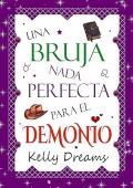 Una bruja nada perfecta para el demonio (Raven Hollow 2)