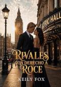 Rivales con derecho a roce