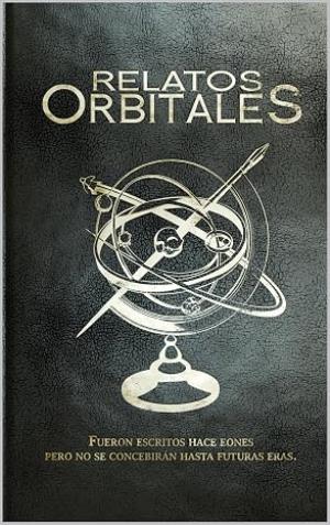 Relatos Orbitales