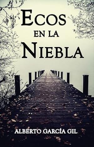 Ecos en la niebla