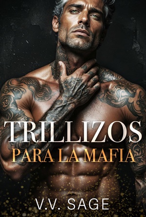 Trillizos para la mafia
