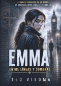 Portada de Emma: Entre Líneas y Sombras (Entre Líneas 2)