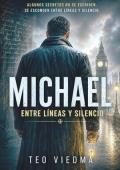 Portada de Michael: Entre Líneas y Silencio (Entre Líneas 1)