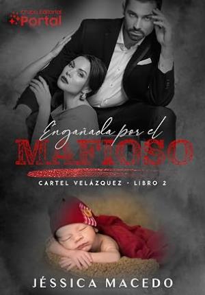 Engañada por el Mafioso (Cártel Velázquez 2)