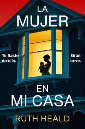La mujer en mi casa