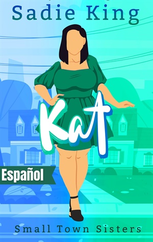 Kat (Small Town Sisters nº 5)