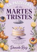 Portada de La pastelera de los martes tristes