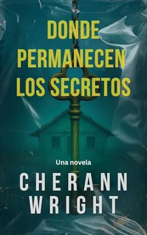 Donde permanecen los secretos (La trilogía de los secretos 1)