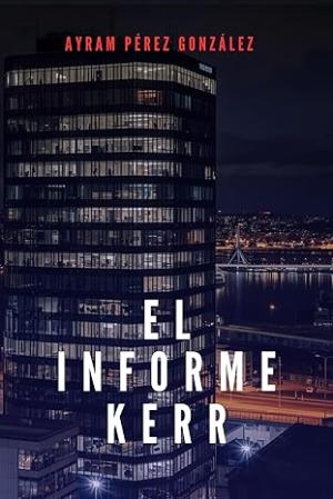 El informe Kerr