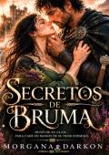 Portada de Secretos de bruma (Sangre, bruma y poder en las Highlands nº 5)