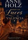 Portada de Bajo Las Luces de Valencia