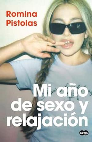 Mi año de sexo y relajación