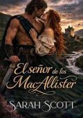 El señor de los MacAllister (Guerreros de las Highlands 1)