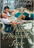 Portada de El irresistible tutor de una duquesa