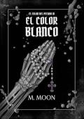 Portada de El color blanco (El color del pecado 3)