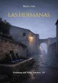 Las Hermanas (Crónicas del Valle Salobre 4)