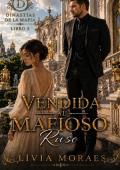 Portada de Vendida al Mafioso Ruso (Dinastías de la Mafia Libro 3)