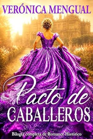 Pacto de Caballeros: Bilogía completa